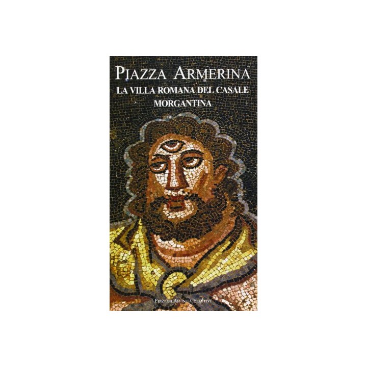 Piazza Armerina. La villa romana del Casale, Morgantina